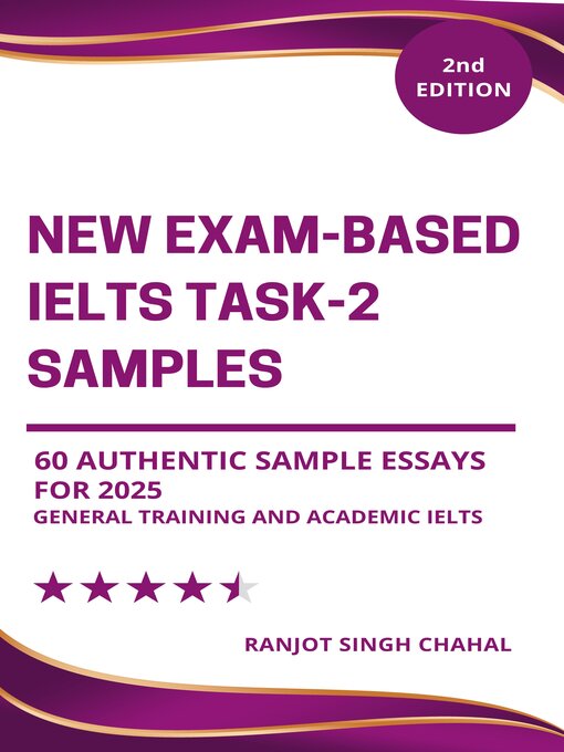 Title details for New Exam-Based IELTS Task-2 Samples by Ranjot Singh Chahal - Available